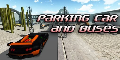 download Parking car and buses apk